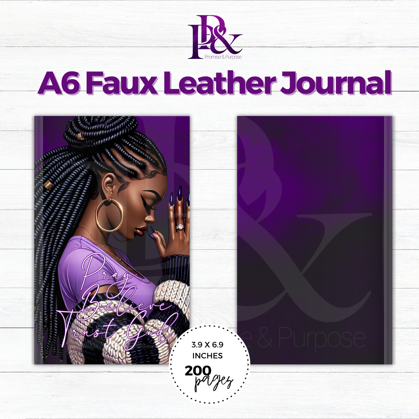 Pray Believe Trust God Purple A6 Faux Leather Journal | PBTGW4