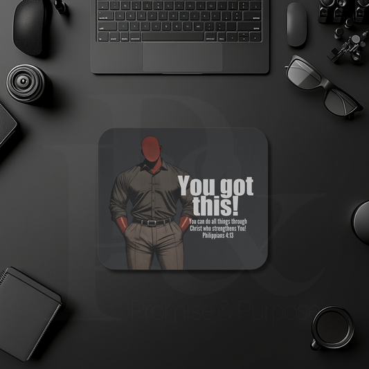 You Got This Mouse Pad | Faith-Based Desk Decor | YGTM10