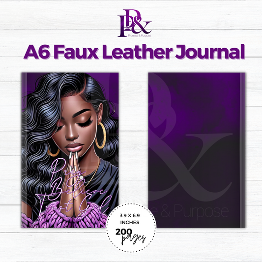 Pray Believe Trust God Purple A6 Faux Leather Journal | PBTGW10