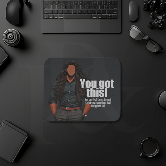 You Got This Mouse Pad | Faith-Based Desk Decor | YGTM13