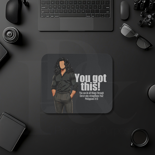 You Got This Mouse Pad | Faith-Based Desk Decor | YGTM16