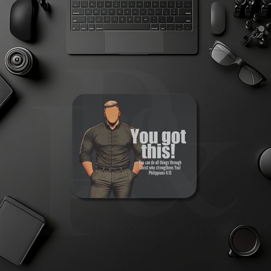 You Got This Mouse Pad | Faith-Based Desk Decor | YGTM17