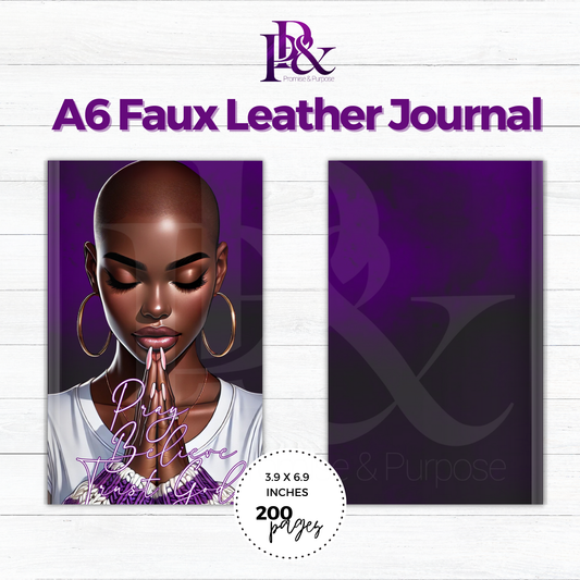 Pray Believe Trust God Purple A6 Faux Leather Journal | PBTGW19
