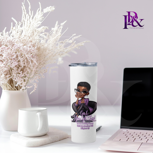 Girl, You Got This 20oz Tumbler | Faith-Based Desk Decor | YGTW01P