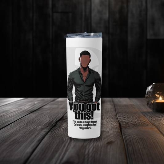 You Got This 20oz Tumbler | Faith-Based Desk Decor | YGTM02