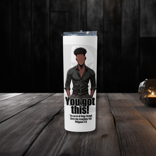 You Got This 20oz Tumbler | Faith-Based Desk Decor | YGTM04
