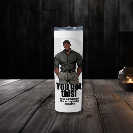 You Got This 20oz Tumbler | Faith-Based Desk Decor | YGTM09
