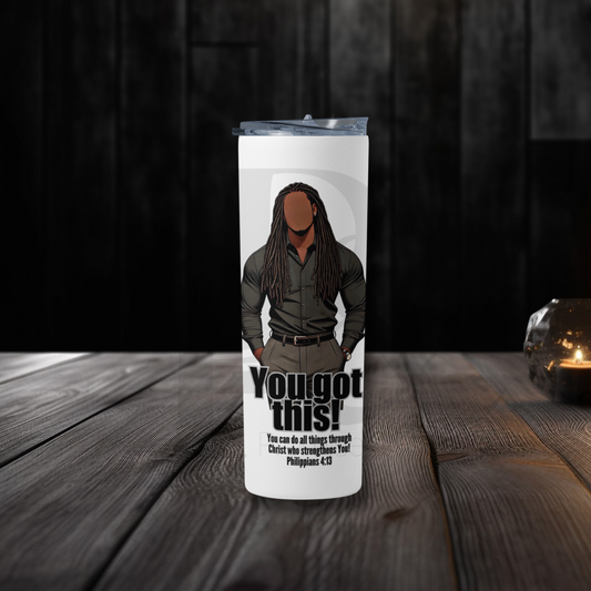 You Got This 20oz Tumbler | Faith-Based Desk Decor | YGTM12