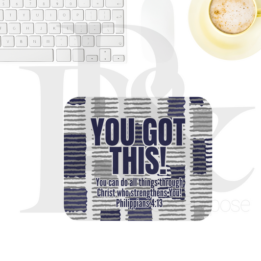 You Got This Text Mousepad - YGTTEXT17