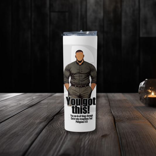 You Got This 20oz Tumbler | Faith-Based Desk Decor | YGTM15