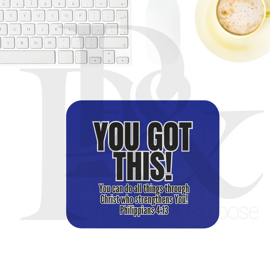 You Got This Text Mousepad - YGTTEXT20