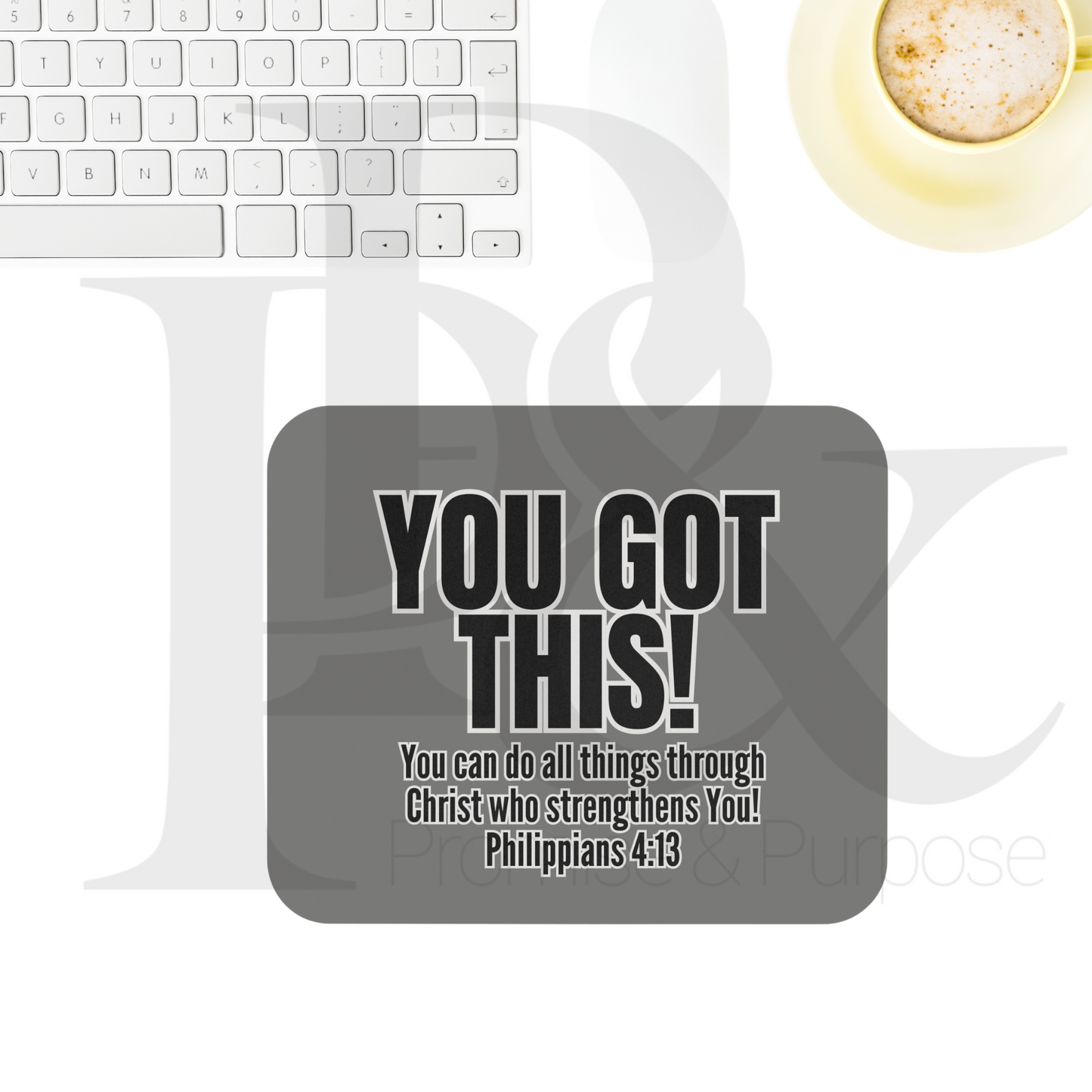 You Got This Text Mousepad - YGTTEXT22