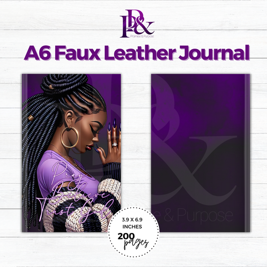 Pray Believe Trust God Purple A6 Faux Leather Journal | PBTGW4