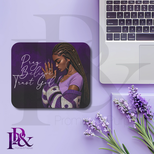 Pray Believe Trust God Purple Mouse Pad | Faith-Based Desk Decor | PBTGW05