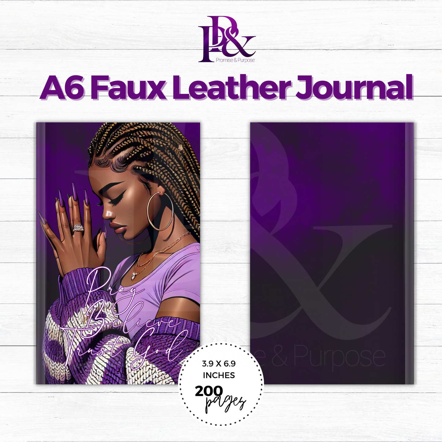 Pray Believe Trust God Purple A6 Faux Leather Journal | PBTGW5