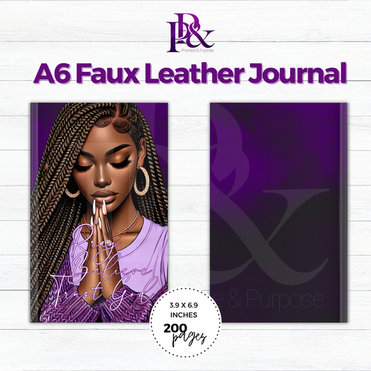 Pray Believe Trust God Purple A6 Faux Leather Journal | PBTGW6
