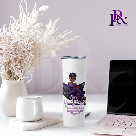 Girl, You Got This 20oz Tumbler | Faith-Based Desk Decor | YGTW08P