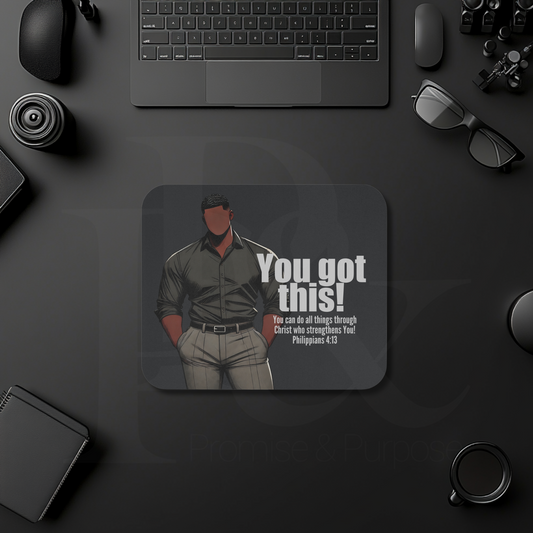 You Got This Mouse Pad | Faith-Based Desk Decor | YGTM09