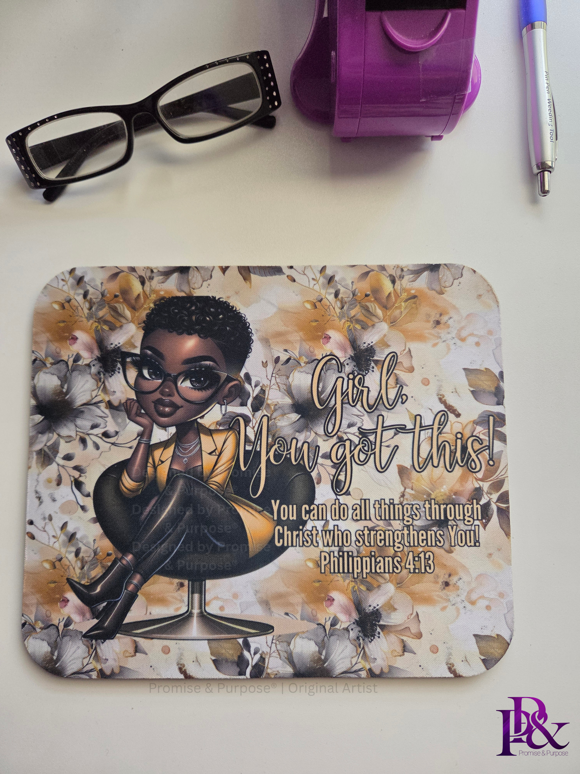 Girl You Got This™ mousepad by Promise & Purpose® featuring faith-inspired encouragement for women, perfect for office desks, home workspaces, and everyday motivation. 
