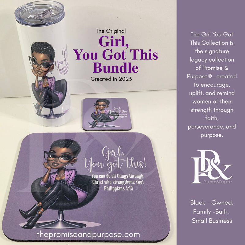 The Girl You Got This Collection Bundle is the signature legacy collection of Promise & Purpose®—created to encourage, uplift, and remind women of their strength through faith, perseverance, and purpose.